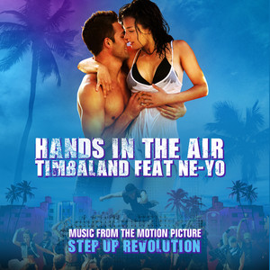 Hands In the Air (feat. Ne-Yo) - Timbaland