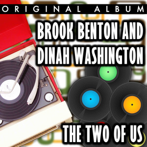Baby (You've Got What It Takes) - Dinah Washington and Brook Benton
