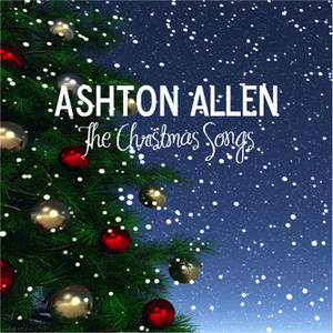 O Come All Ye Faithful - Ashton Allen | Song Album Cover Artwork
