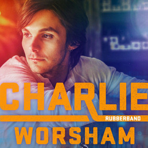 Young To See Charlie Worsham | Album Cover