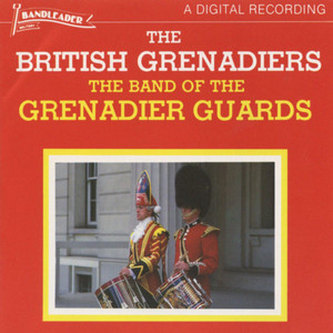 Rule Britannia - The Band of the Grenadier Guards | Song Album Cover Artwork