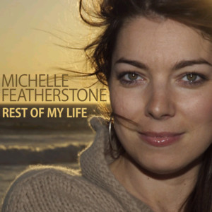 Rest Of My Life - Michelle Featherstone