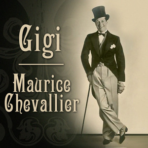Thank Heaven For Little Girls - Maurice Chevalier