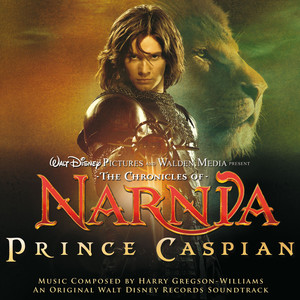 Prince Caspian Flees - Harry Gregson-Williams & Tom Howe