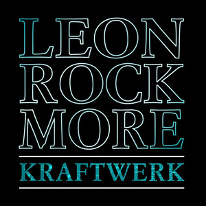 Kraftwerk - Leon Rockmore | Song Album Cover Artwork
