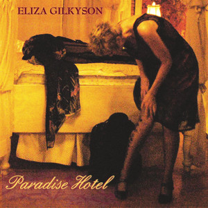 Is It Like Today? Eliza Gilkyson | Album Cover