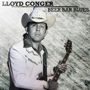 Beer Bar Blues Lloyd Conger | Album Cover