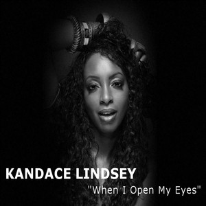 When I Open My Eyes Kandace Lindsey | Album Cover