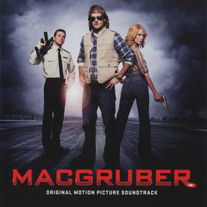 MacGruber's Theme - Cornbread Compton and The Silver Lake Chorus | Song Album Cover Artwork