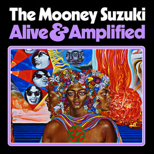 Alive & Amplified - The Mooney Suzuki | Song Album Cover Artwork
