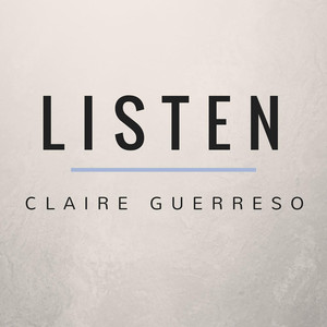 Listen - Claire Guerreso | Song Album Cover Artwork
