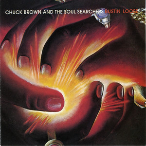 Bustin' Loose - Chuck Brown & The Soul Searchers | Song Album Cover Artwork