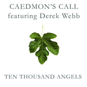 Ten Thousand Angels - Caedmon's Call | Song Album Cover Artwork