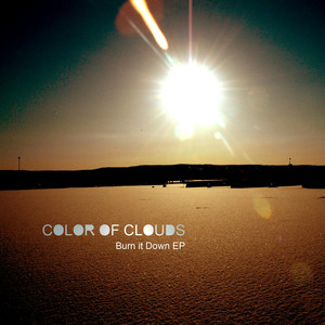 Burn It Down - Color Of Clouds | Song Album Cover Artwork