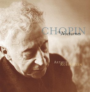 Nocturnes, Op. 9: No. 2 in E-Flat Major - Arthur Rubinstein | Song Album Cover Artwork