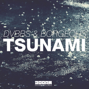 Tsunami - DVBBS & Borgeous | Song Album Cover Artwork