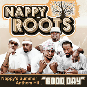 Good Day Nappy Roots | Album Cover