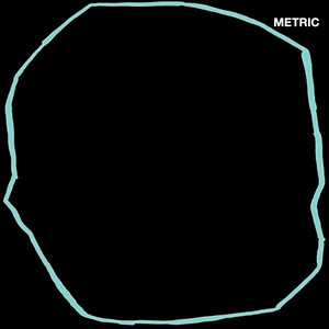 Dressed to Suppress - Metric | Song Album Cover Artwork