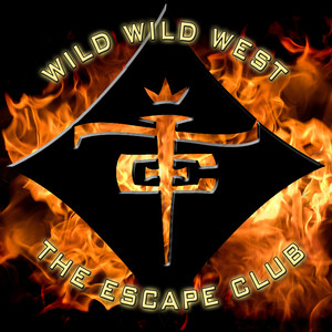 Wild, Wild West - The Escape Club | Song Album Cover Artwork
