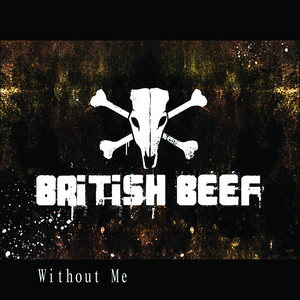 Without Me - British Beef | Song Album Cover Artwork