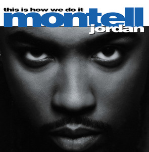 Somethin' 4 da Honeyz - Montell Jordan | Song Album Cover Artwork