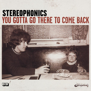 I Miss You Now - Stereophonics