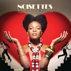 Don't Upset The Rhythm (Go Baby Go) - Noisettes | Song Album Cover Artwork