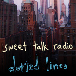Dotted Lines Sweet Talk Radio | Album Cover