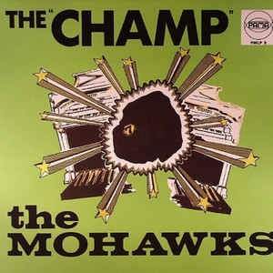The Champ - The Mohawks | Song Album Cover Artwork