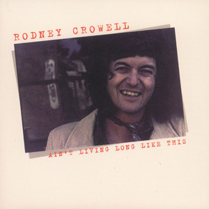 (Now and Then There's) A Fool Such As I - Rodney Crowell | Song Album Cover Artwork