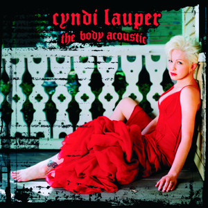 Fearless (acoustic) - Cyndi Lauper