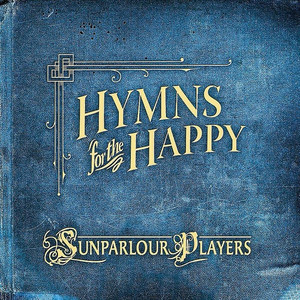 Dyin' Today Sunparlour Players | Album Cover