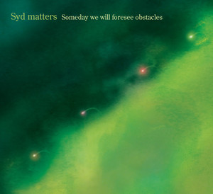 Obstacles - Syd Matters | Song Album Cover Artwork