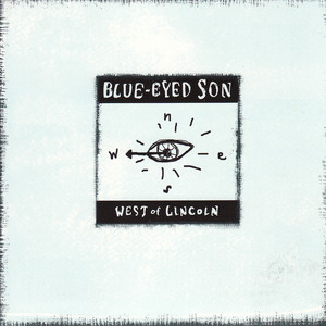 When I Come Home - Blue Eyed Son | Song Album Cover Artwork