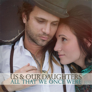 The Best Is Yet To Come - Us & Our Daughters | Song Album Cover Artwork