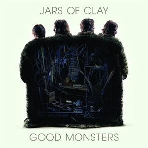 Good Monsters Jars of Clay | Album Cover