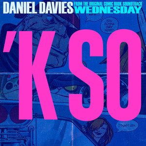 K So - Daniel Davies | Song Album Cover Artwork