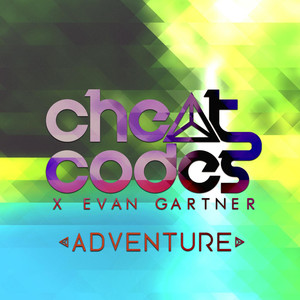 Adventure - Cheat Codes & Danny Quest | Song Album Cover Artwork