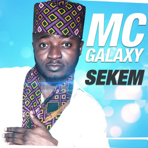 Sekem - MC Galaxy | Song Album Cover Artwork