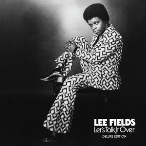 Let's Talk It Over - Lee Fields | Song Album Cover Artwork