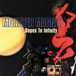 Dopes To Infinity - Monster Magnet | Song Album Cover Artwork