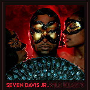 Wild Hearts - Seven Davis Jr. | Song Album Cover Artwork