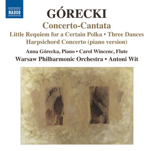 Concerto-Cantata, Op. 65: III. Concertino. Allegro - Warsaw Philharmonic Orchestra, Antoni Wit & Anna Gorecka | Song Album Cover Artwork