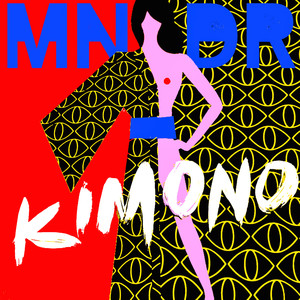 Kimono - MNDR | Song Album Cover Artwork