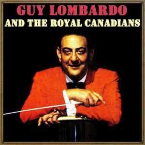 Auld Lang Syne - Guy Lombardo & His Royal Canadians | Song Album Cover Artwork