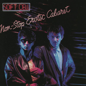 Say Hello, Wave Goodbye Soft Cell | Album Cover