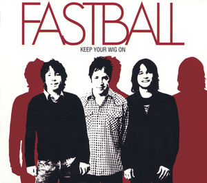 Someday - Fastball | Song Album Cover Artwork