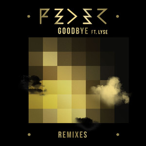 Goodbye (Feat. Lyse) (Hugel Remix) - Feder | Song Album Cover Artwork