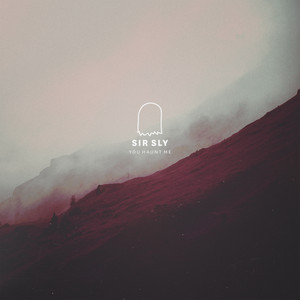 Ghost - Sir Sly | Song Album Cover Artwork