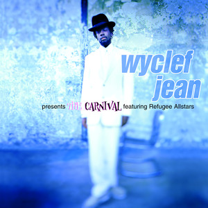 We Trying to Stay Alive - Wyclef Jean ft. The Refugee All-Stars | Song Album Cover Artwork